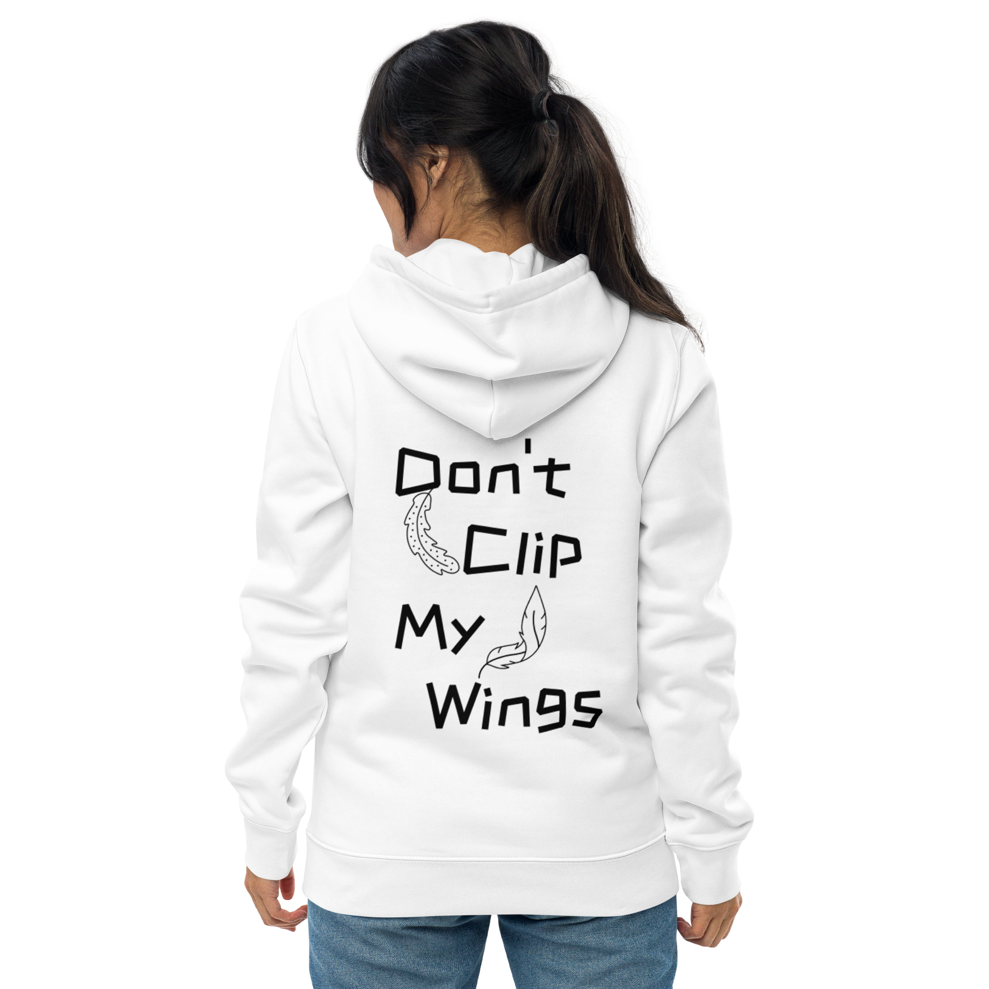 Don't Clip My Wings Essential Eco Hoodie